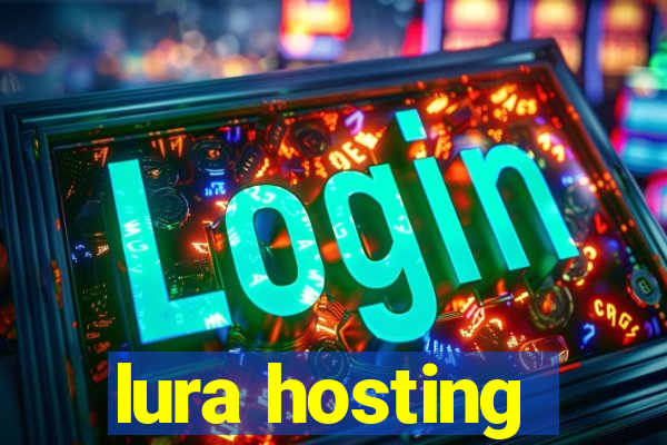 lura hosting